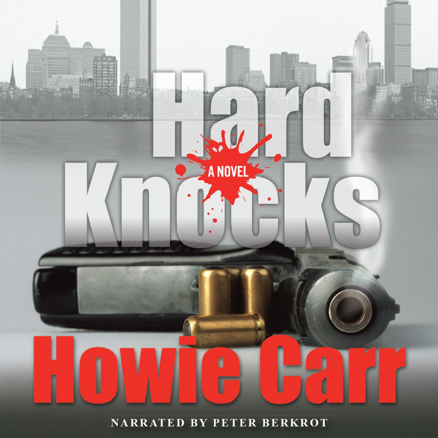 Hard Knocks Audiobook, by Howie Carr