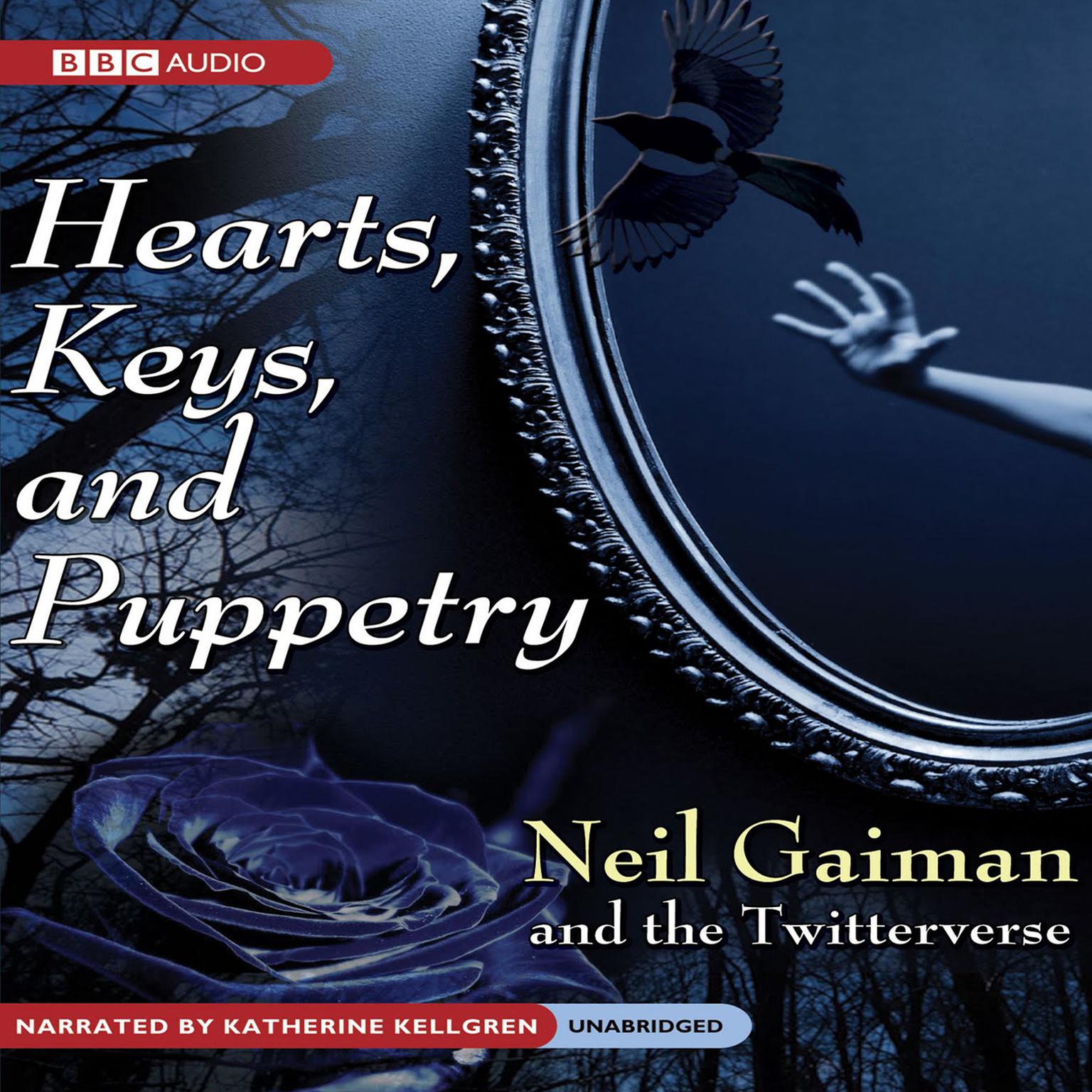 Hearts, Keys, and Puppetry Audiobook, by Neil Gaiman