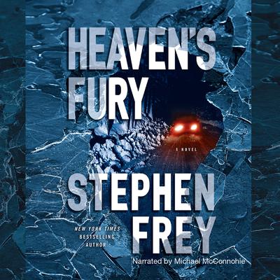Heaven’s Fury: A Novel Audiobook, by Stephen Frey