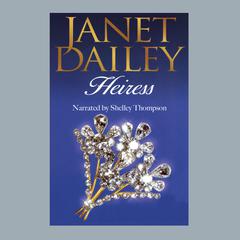 Heiress Audiobook, by Janet Dailey