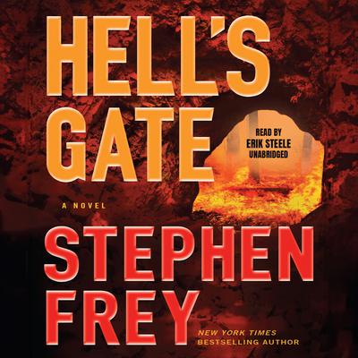 Hell’s Gate: A Novel Audiobook, by Stephen Frey