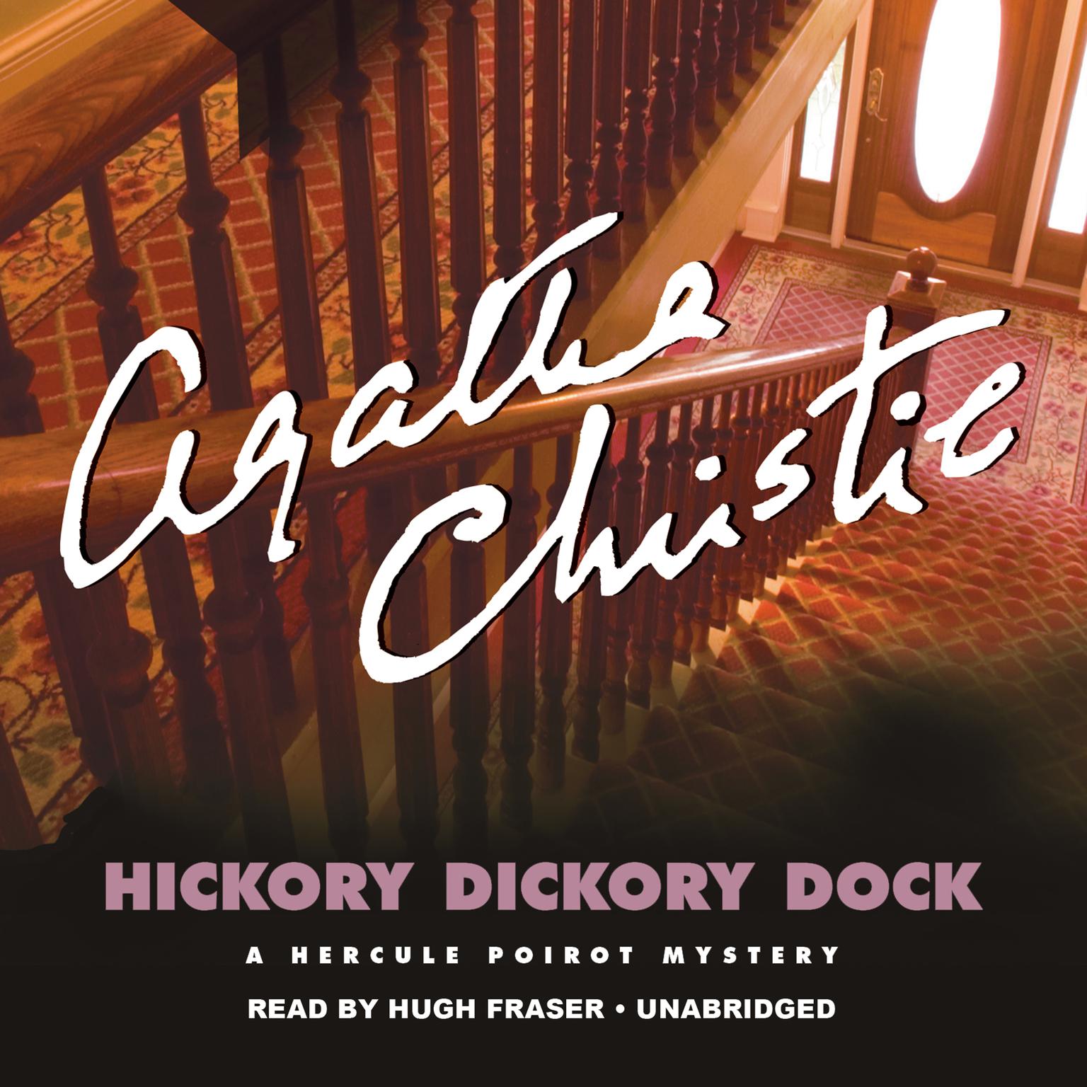 Hickory Dickory Dock: A Hercule Poirot Mystery Audiobook, by Agatha Christie