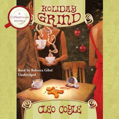 Holiday Grind Audiobook, by Cleo Coyle