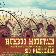 Humbug Mountain Audiobook, by Sid Fleischman