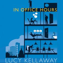 In Office Hours Audiobook, by Lucy Kellaway