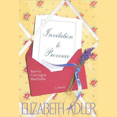 Invitation to Provence Audiobook, by Elizabeth Adler