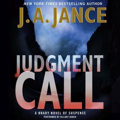 Judgment Call: A Brady Novel of Suspense Audiobook, by J. A. Jance
