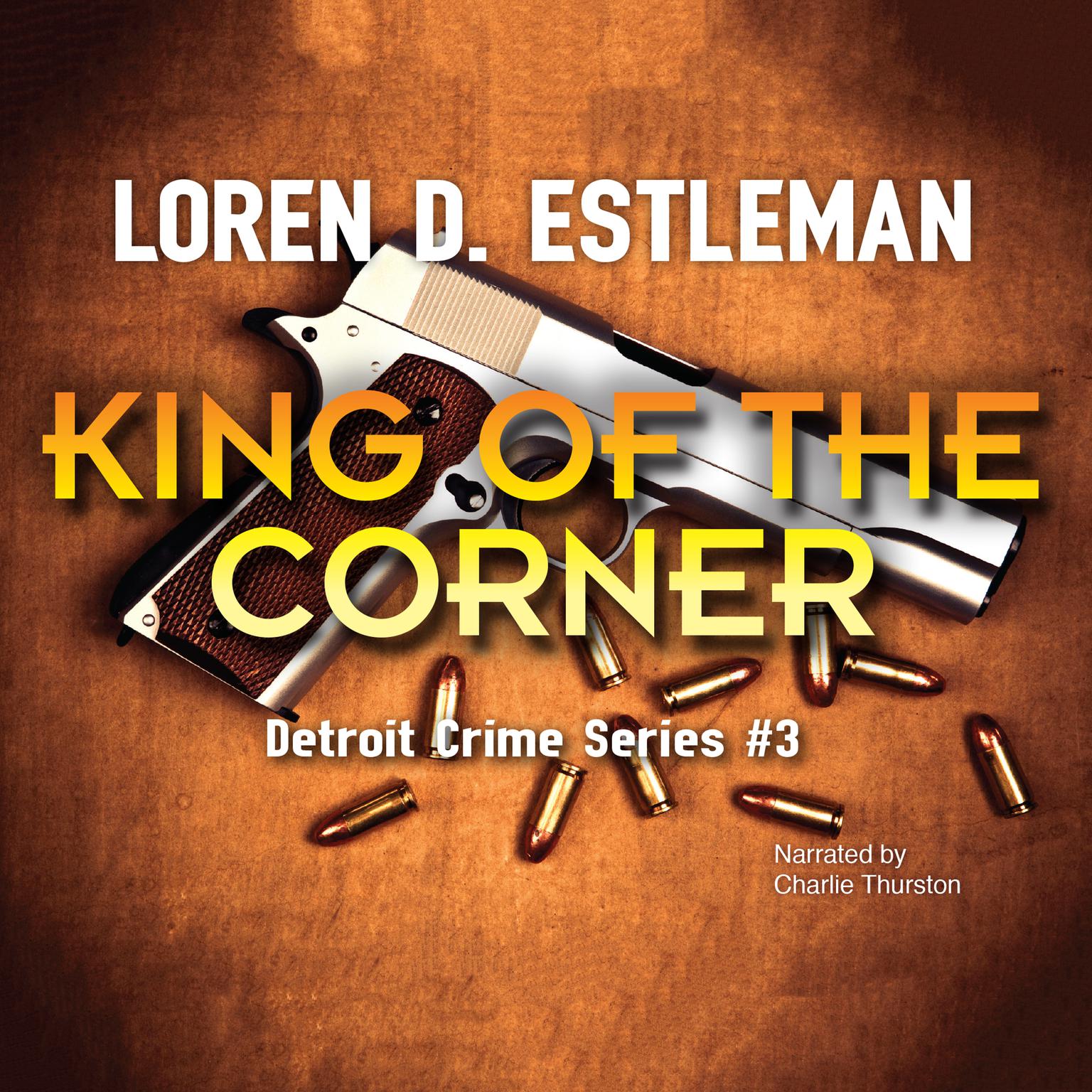 King of the Corner Audiobook, by Loren D. Estleman
