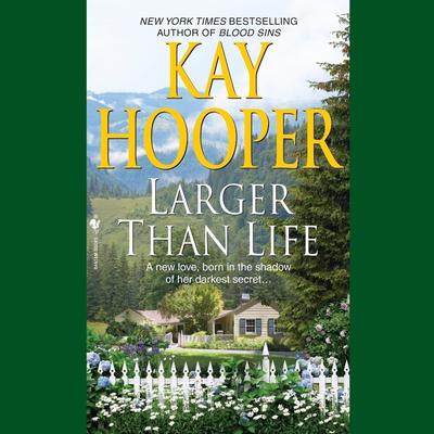 Larger Than Life Audiobook, by Kay Hooper