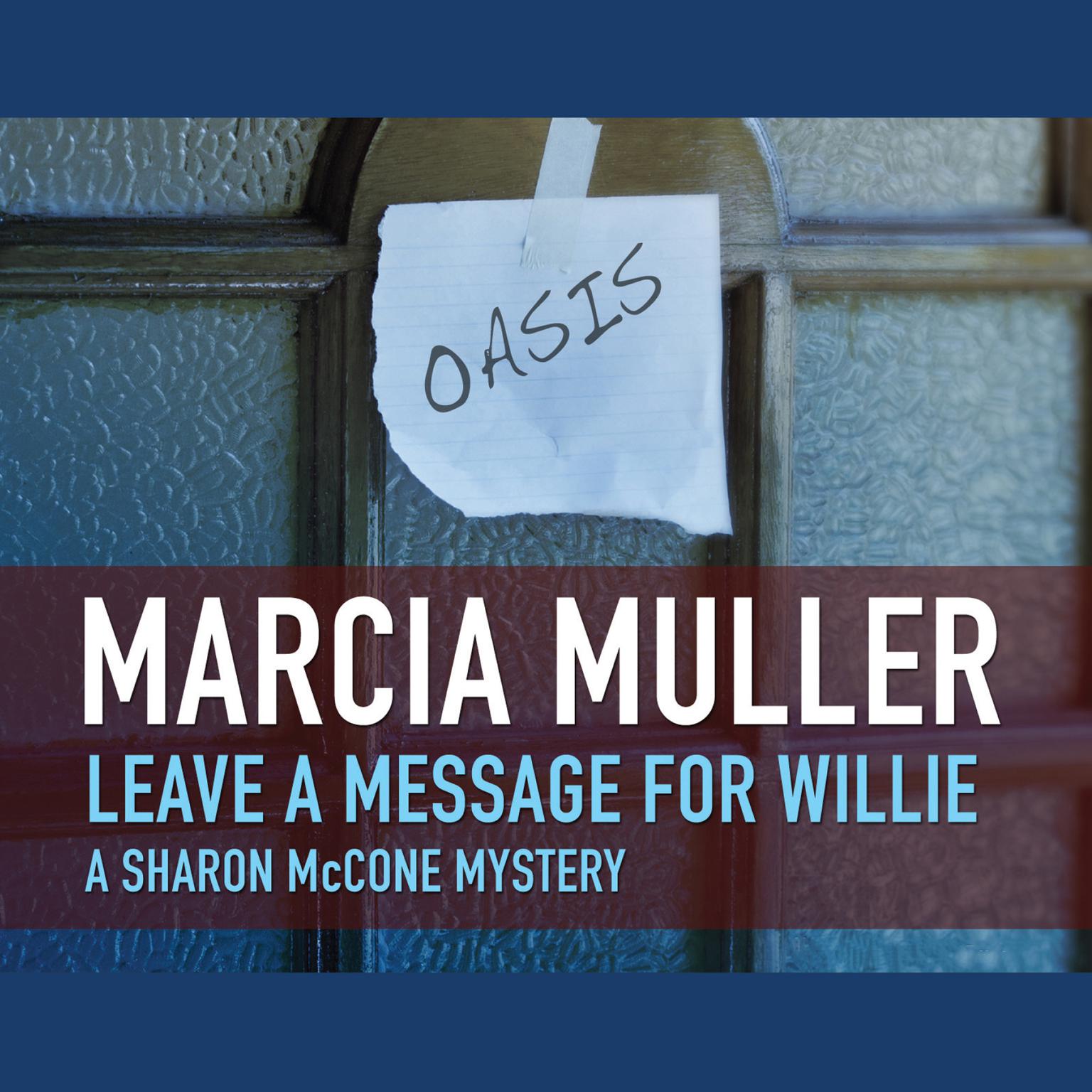 Leave a Message for Willie Audiobook, by Marcia Muller