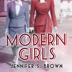Modern Girls Audiobook, by Jennifer S. Brown