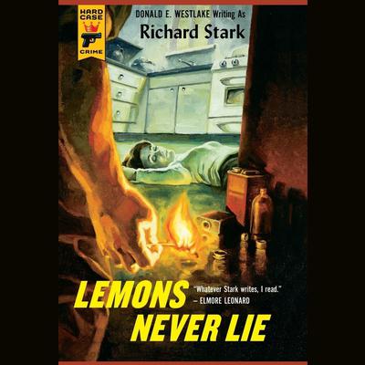 Lemons Never Lie Audiobook, by Donald E. Westlake