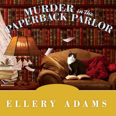 Murder in the Paperback Parlor Audiobook, by Ellery Adams