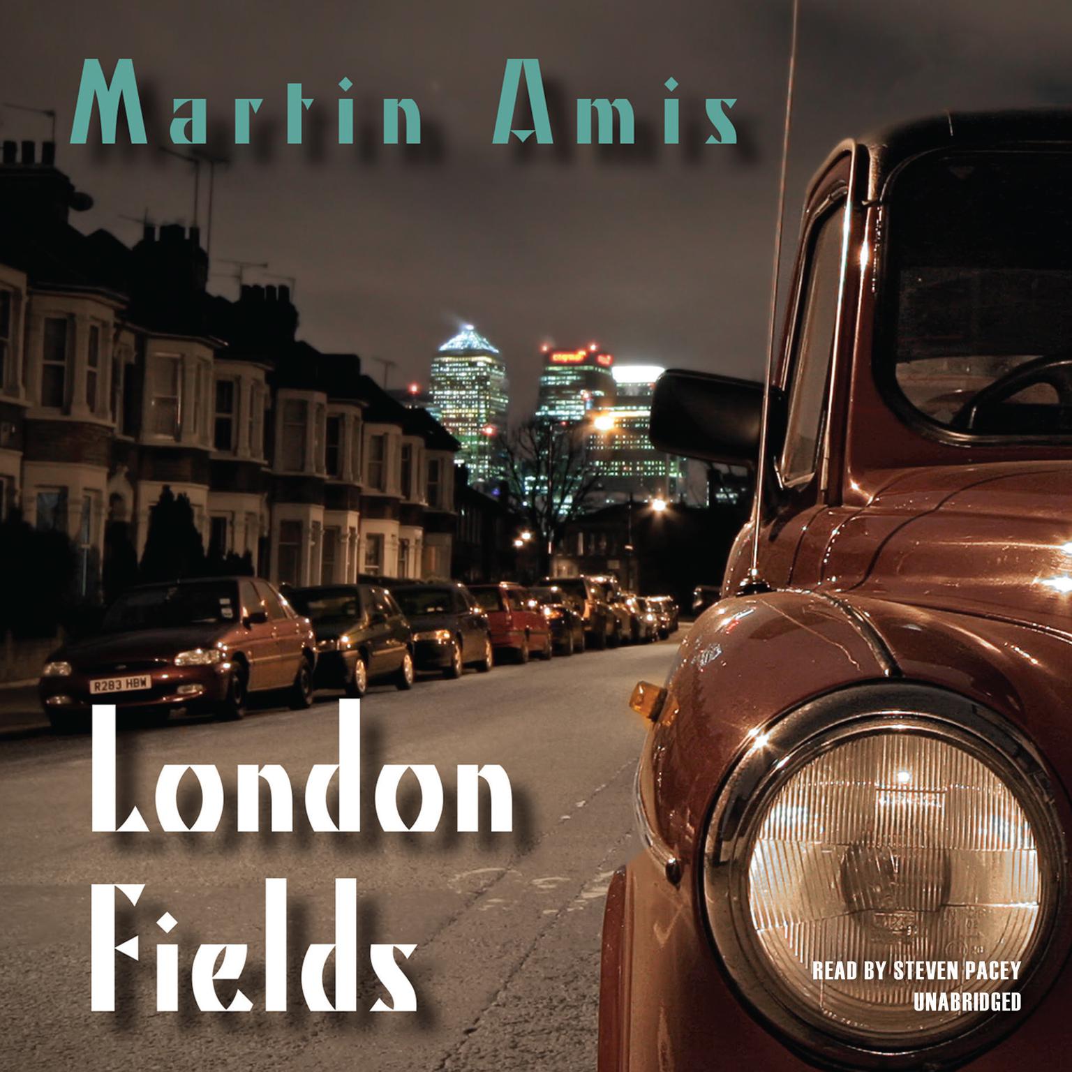 London Fields Audiobook, by Martin Amis