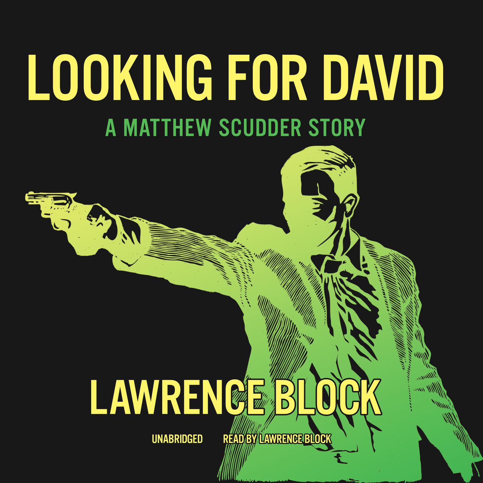 Looking for David: A Matthew Scudder Story Audiobook, by Lawrence Block