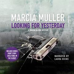Looking for Yesterday Audiobook, by Marcia Muller