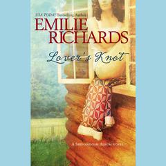 Lover’s Knot Audiobook, by Emilie Richards