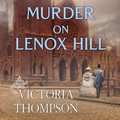 Murder on Lenox Hill Audiobook, by Victoria Thompson