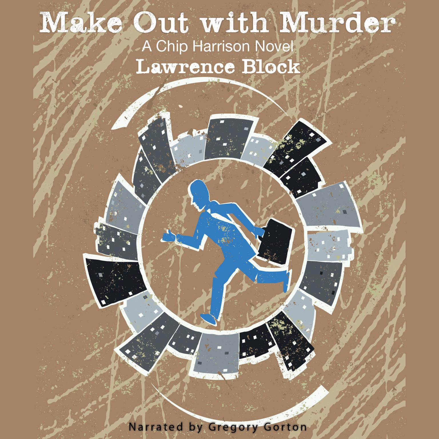 Make Out with Murder Audiobook, by Lawrence Block