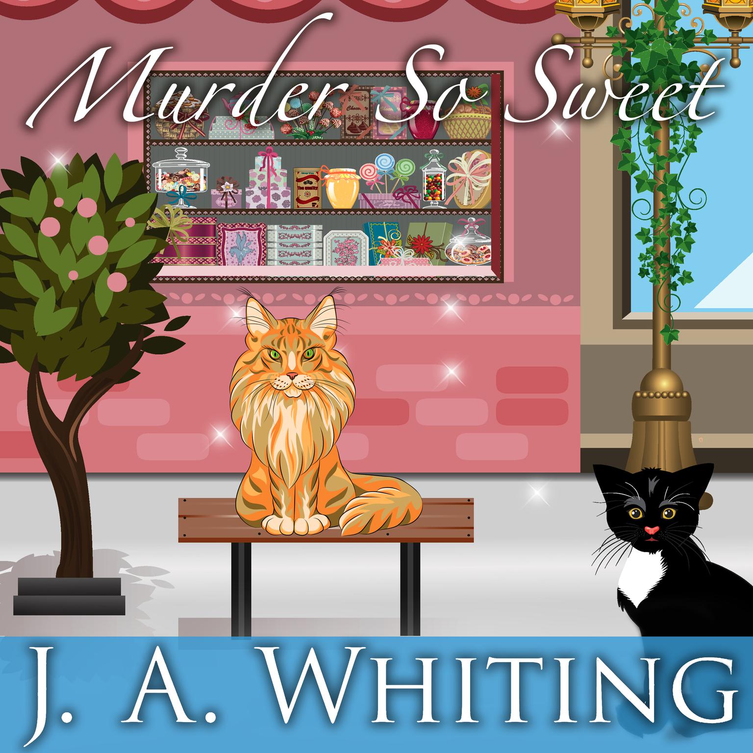 Murder So Sweet Audiobook, by J. A. Whiting