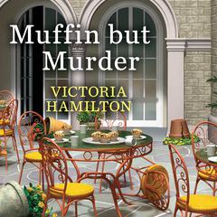 Muffin but Murder Audiobook, by Victoria Hamilton