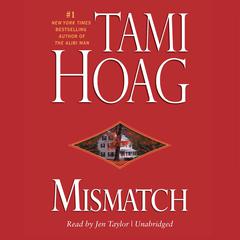 Mismatch Audiobook, by Tami Hoag