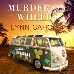 Murder on Wheels Audiobook, by Lynn Cahoon