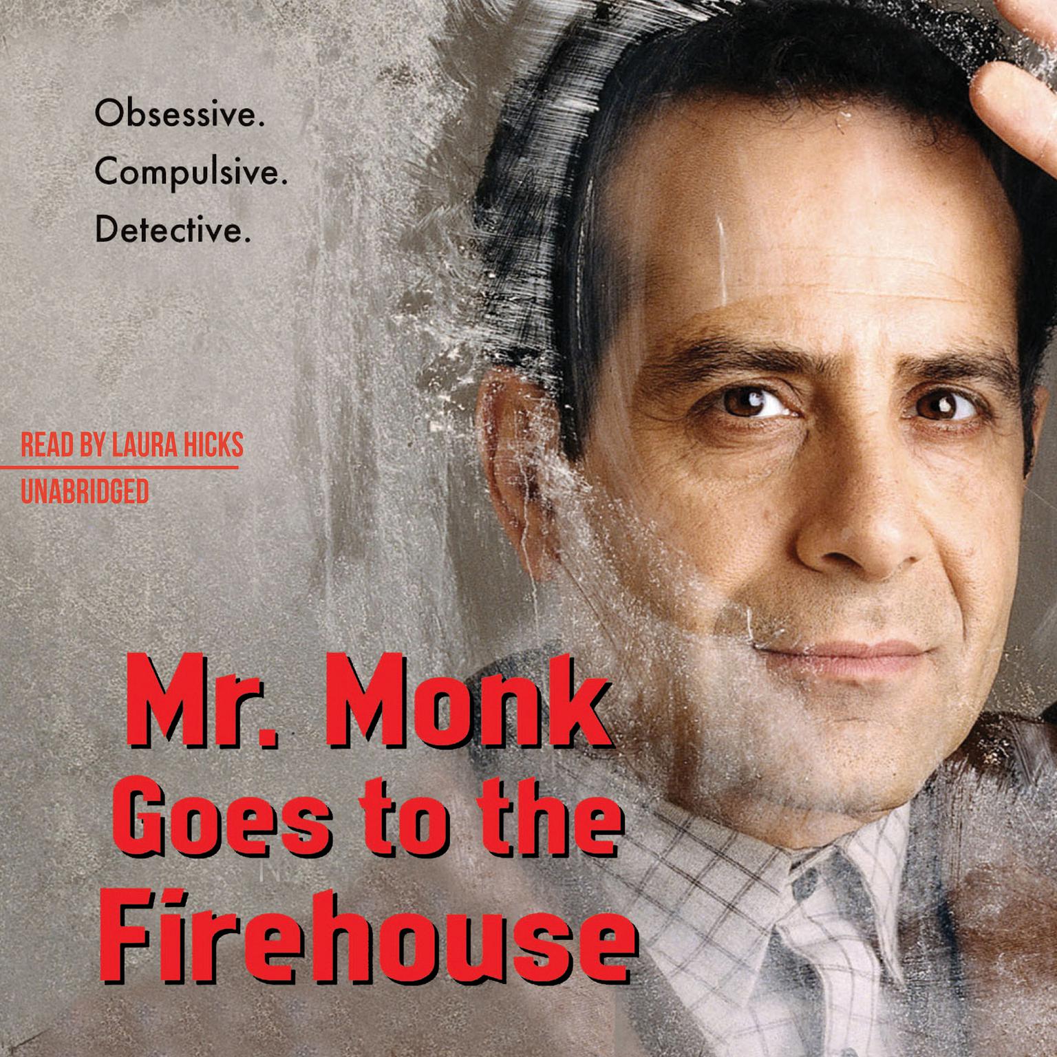 Mr. Monk Goes to the Firehouse: A Monk Mystery Audiobook, by Lee Goldberg