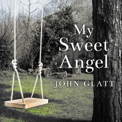 My Sweet Angel: The True Story of Lacey Spears, the Seemingly Perfect Mother Who Murdered Her Son in Cold Blood Audiobook, by John Glatt