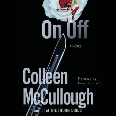 On, Off Audiobook, by Colleen McCullough
