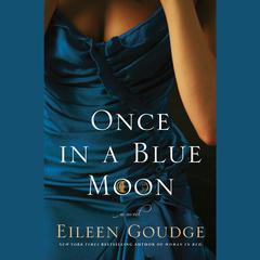 Once in a Blue Moon Audiobook, by Eileen Goudge