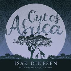 Out of Africa Audiobook, by 