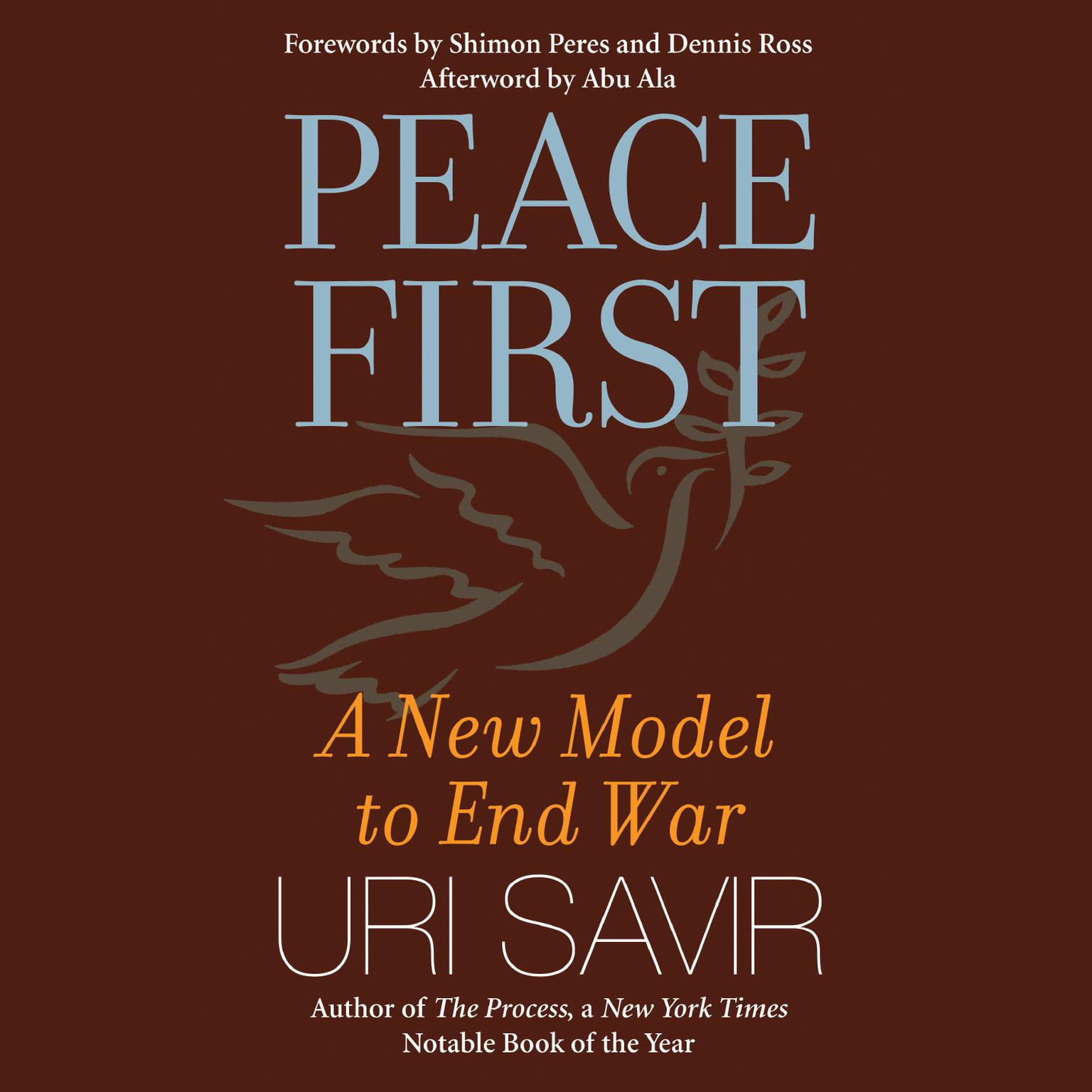 Peace First: A New Model to End War Audiobook, by Uri Savir
