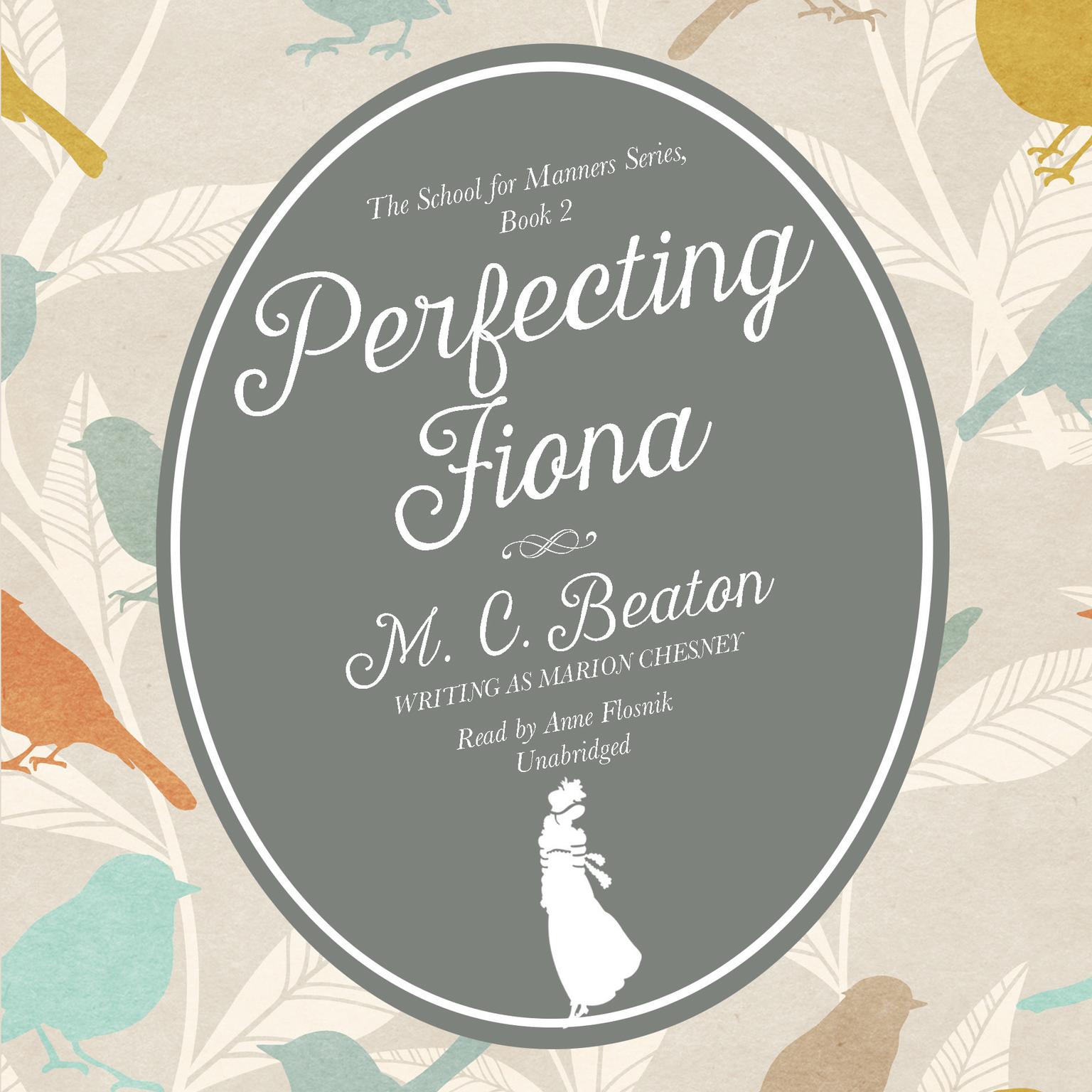 Perfecting Fiona Audiobook, by M. C. Beaton