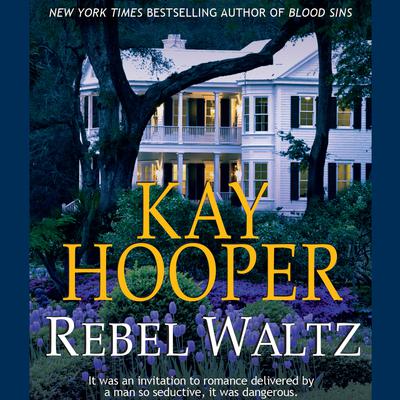 Rebel Waltz Audiobook, by Kay Hooper