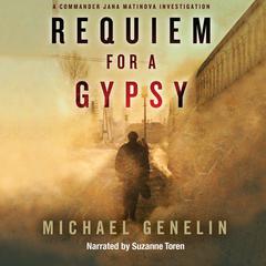 Requiem for a Gypsy Audiobook, by Michael Genelin