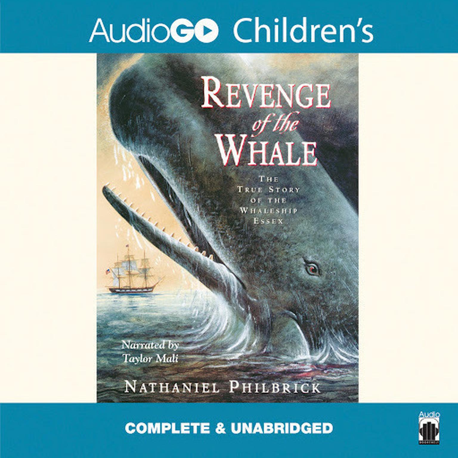 Revenge of the Whale Audiobook, by Nathaniel Philbrick