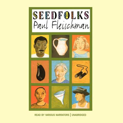 Seedfolks Audiobook, by Paul Fleischman