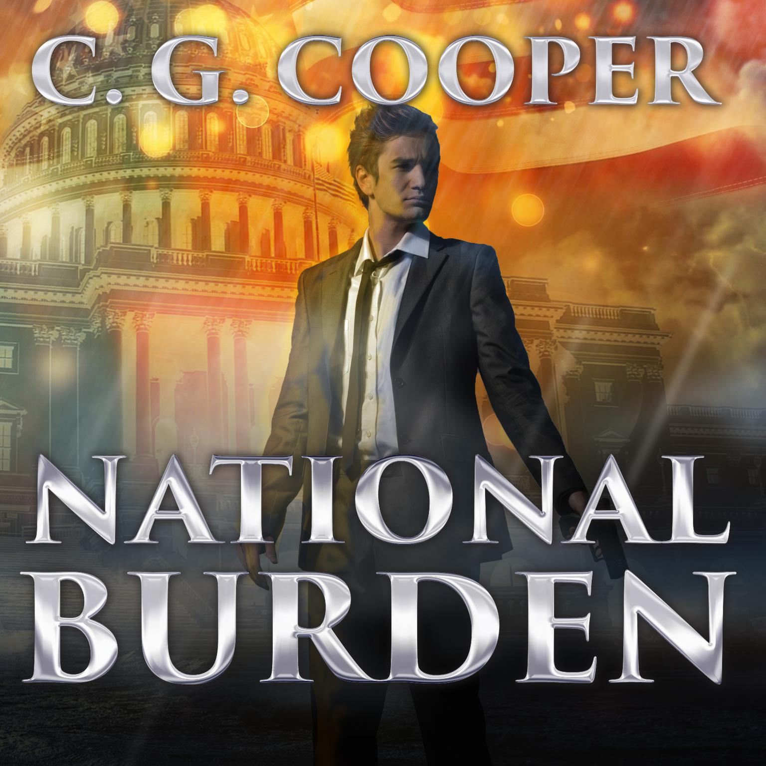 National Burden: A Patriotic Thriller Audiobook, by C. G. Cooper