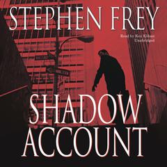Shadow Account: A Novel Audiobook, by Stephen Frey