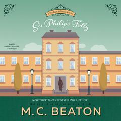 Sir Philip’s Folly Audiobook, by M. C. Beaton