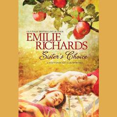 Sister’s Choice Audiobook, by Emilie Richards