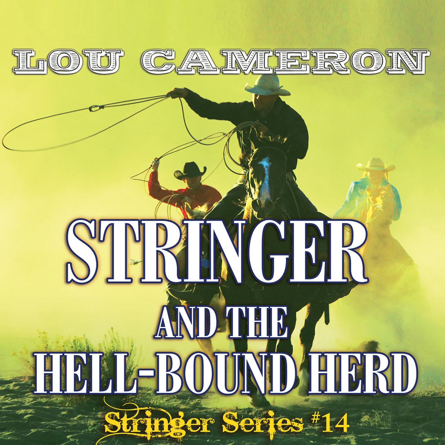 Stringer and the Hell-Bound Herd Audiobook, by Lou Cameron