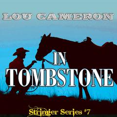 Stringer in Tombstone Audiobook, by Lou Cameron