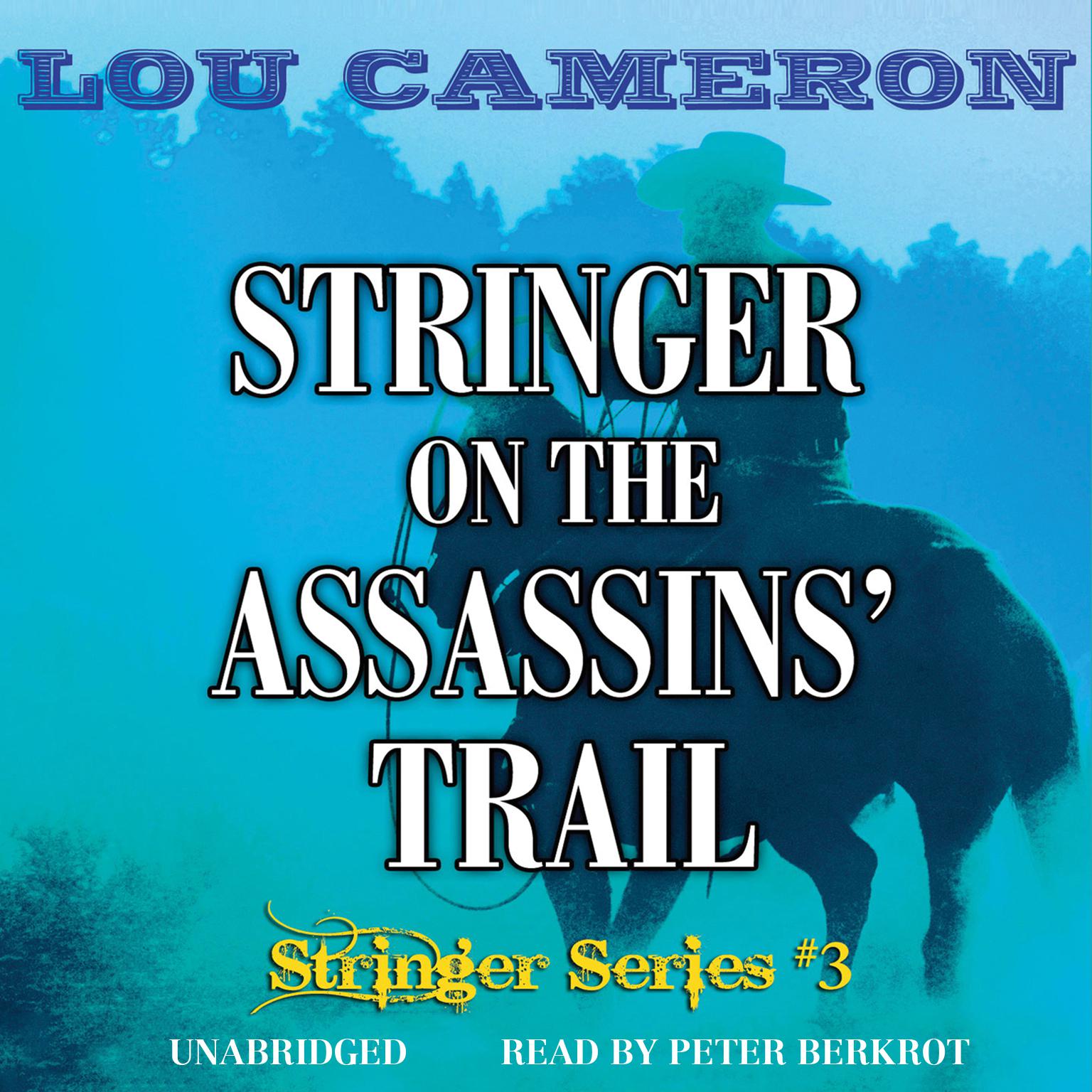 Stringer on the Assassins’ Trail Audiobook, by Lou Cameron