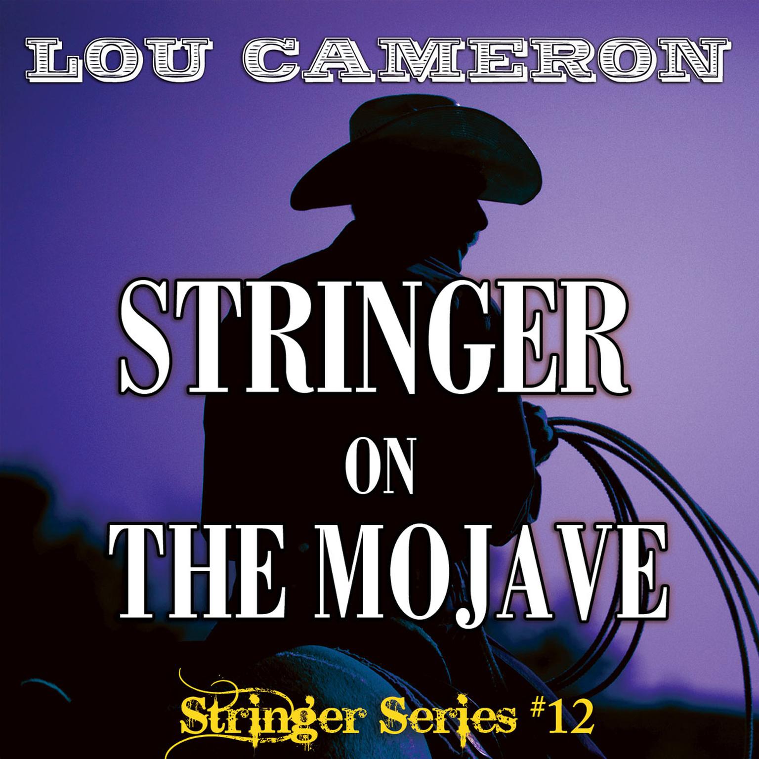 Stringer on the Mojave Audiobook, by Lou Cameron