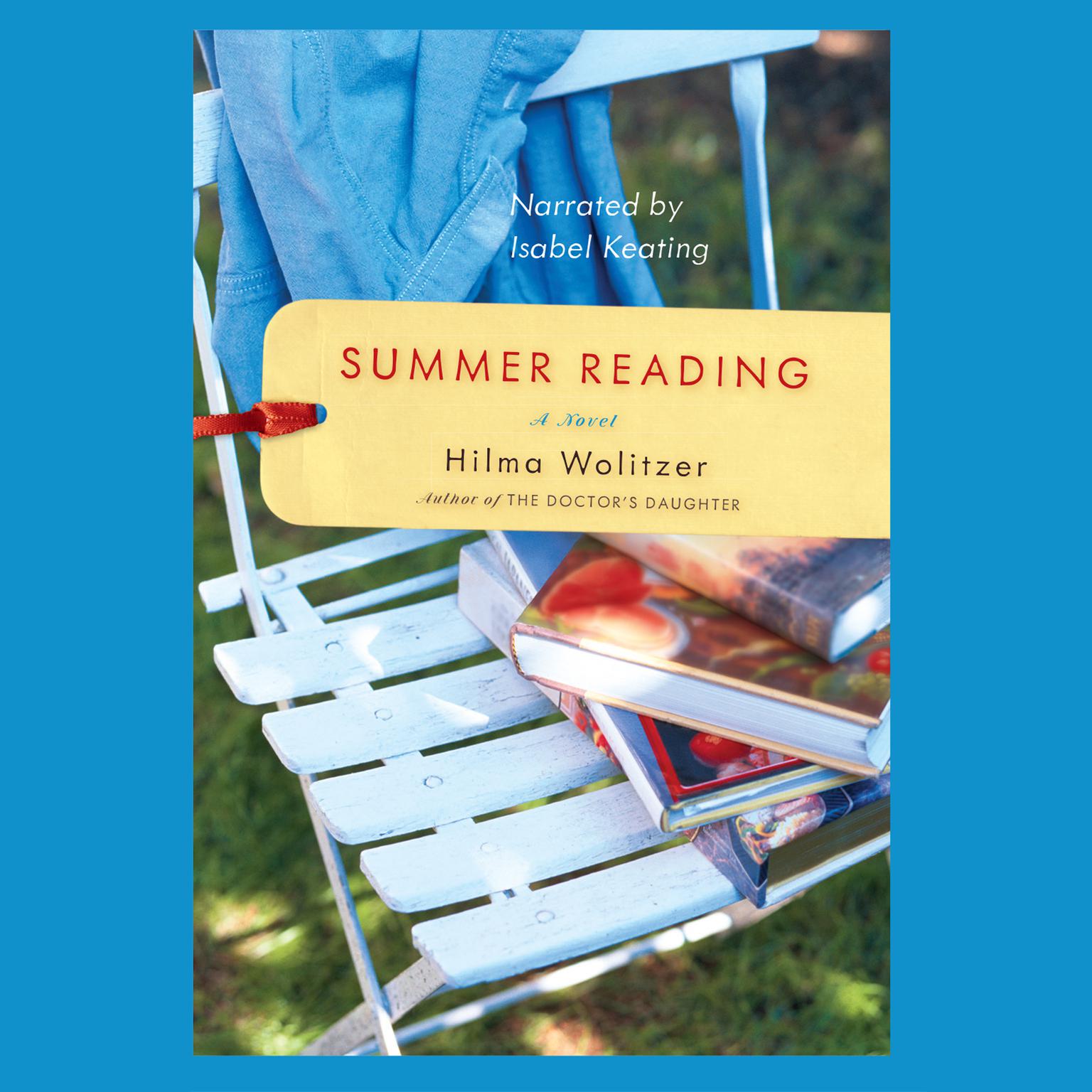 Summer Reading Audiobook, by Hilma Wolitzer