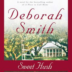 Sweet Hush Audiobook, by Deborah Smith