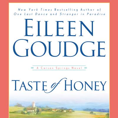 Taste of Honey Audiobook, by Eileen Goudge