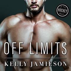 Off Limits Audiobook, by Kelly Jamieson
